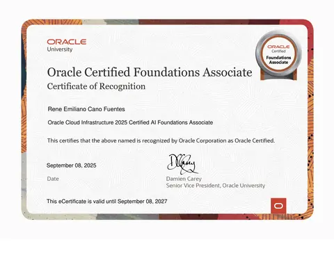Oracle University certificate of recognition: René Emiliano Cano Fuentes, Oracle Cloud Infrastructure 2025 Certified AI Foundations Associate, September 8, 2025, valid until September 8, 2027.