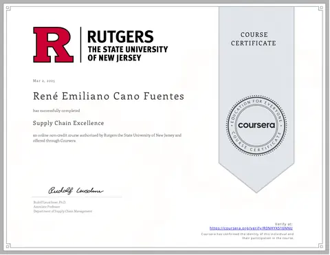Coursera certificate: René Emiliano Cano Fuentes completed Supply Chain Excellence, a course authorized by Rutgers, March 2, 2025.