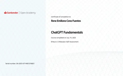 Santander Open Academy certificate of completion: Rene Emiliano Cano Fuentes, ChatGPT Fundamentals, July 14, 2025, 8 hours.