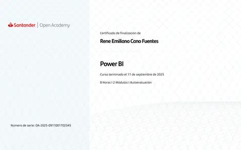 Santander Open Academy certificate of completion: René Emiliano Cano Fuentes, Power BI course, September 11, 2025, 8 hours.
