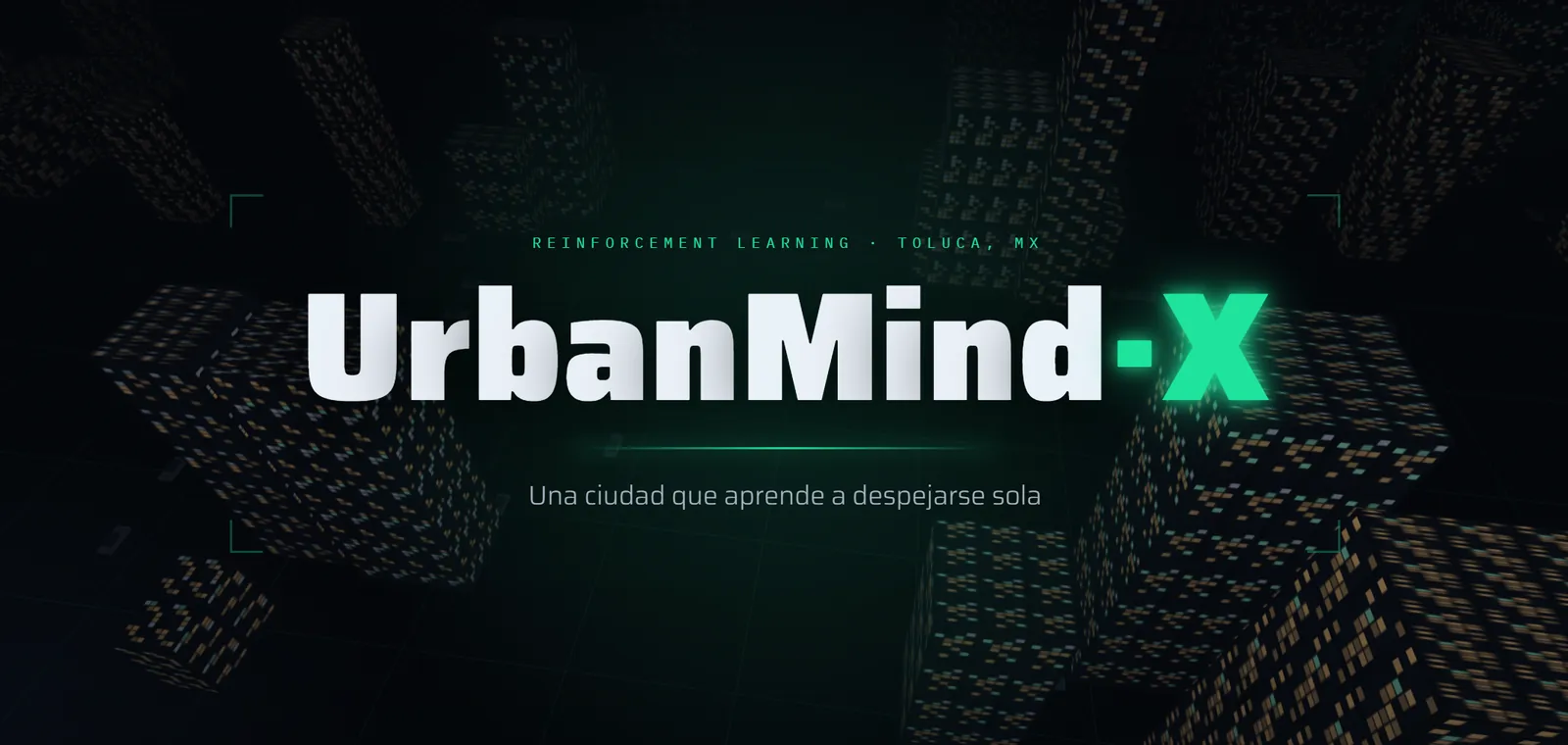UrbanMind X dashboard cover: the “UrbanMind·X” title over a 3D city of lit blocks, with the tagline “A city that learns to clear itself”.